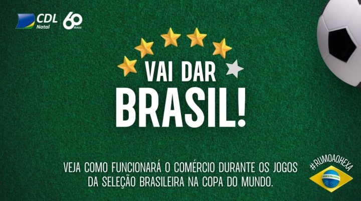 Veja mudanças no horário do comércio de Natal nesta segunda (28) com jogo  do Brasil na Copa, Rio Grande do Norte